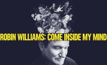 «Robin Williams: Come Inside My Mind»: en los abismos del humor.