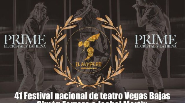 Prime.El cristal y la hiena. 41 Festival de teatro Vegas Bajas.